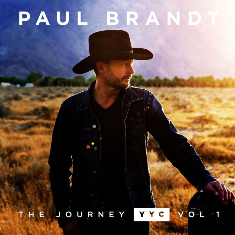 Paul Brandt The Journey YYC Vol 1 [EP] hitparade.ch